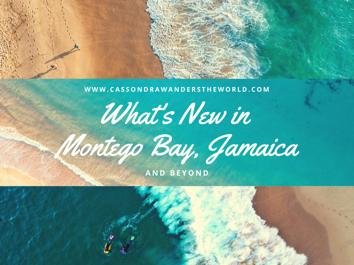 What’s New: Visit Montego Bay, Jamaica [2022]